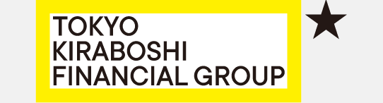 Tokyo Kiraboshi Financial Group , Inc.